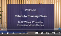 Postnatal exercise videos - 5 Return to Running